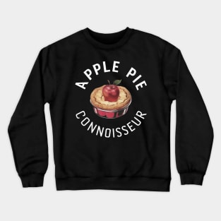 Apple Pie Connoisseur Crewneck Sweatshirt